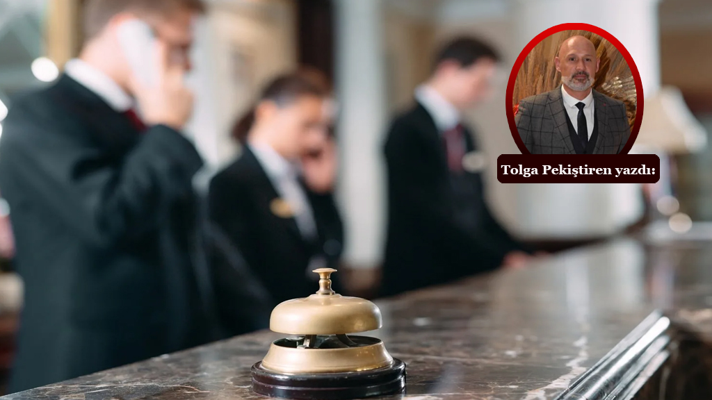 Adı üstünde "misafirperverlik" sektörü!